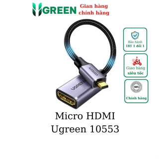 Cáp Micro HDMI to HDMI dài 15cm Ugreen 10553