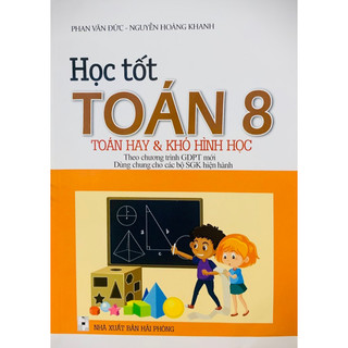 Sách -học tốt toán 8 - toán hay và khó hình học