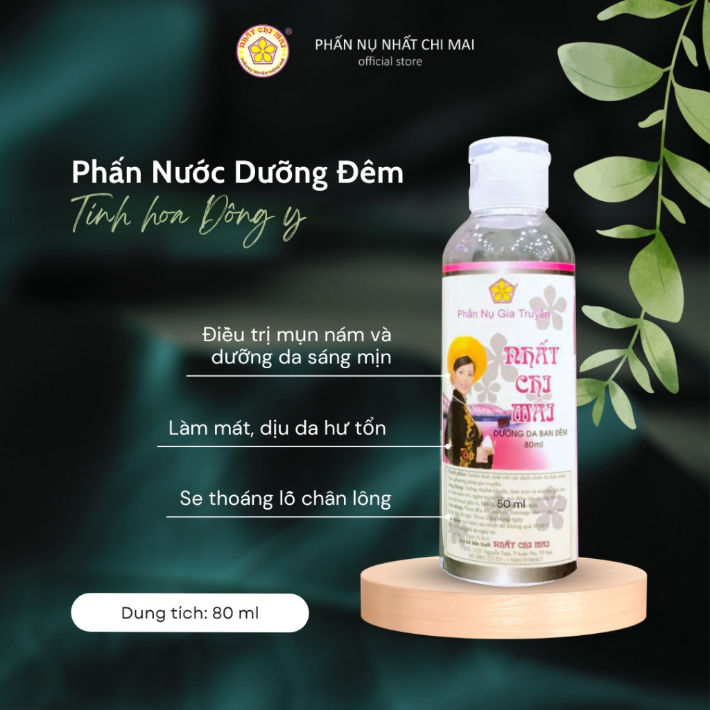 Phấn Nụ NHẤT CHI MAI - Phấn Nước Dưỡng Đêm TT4 80ml