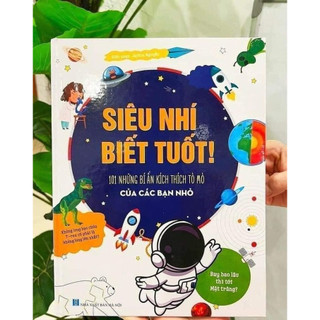 Sách - siêu nhí biết tuốt - 101 những bí ẩn kích thích tò mò của các bạn nhỏ