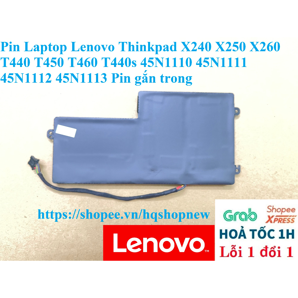 ⚡ Pin Laptop Lenovo Thinkpad X240 X250 X260 T440 T450 T460 T440s 45N1110 45N1111 45N1112 45N1113 Pin gắn trong