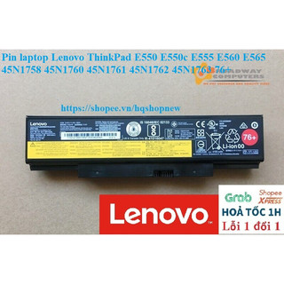 ⚡️[Pin zin] Pin laptop Lenovo ThinkPad E550 E550c E555 E560 E565 45N1758 45N1760 45N1761 45N1762 45N1763 76+