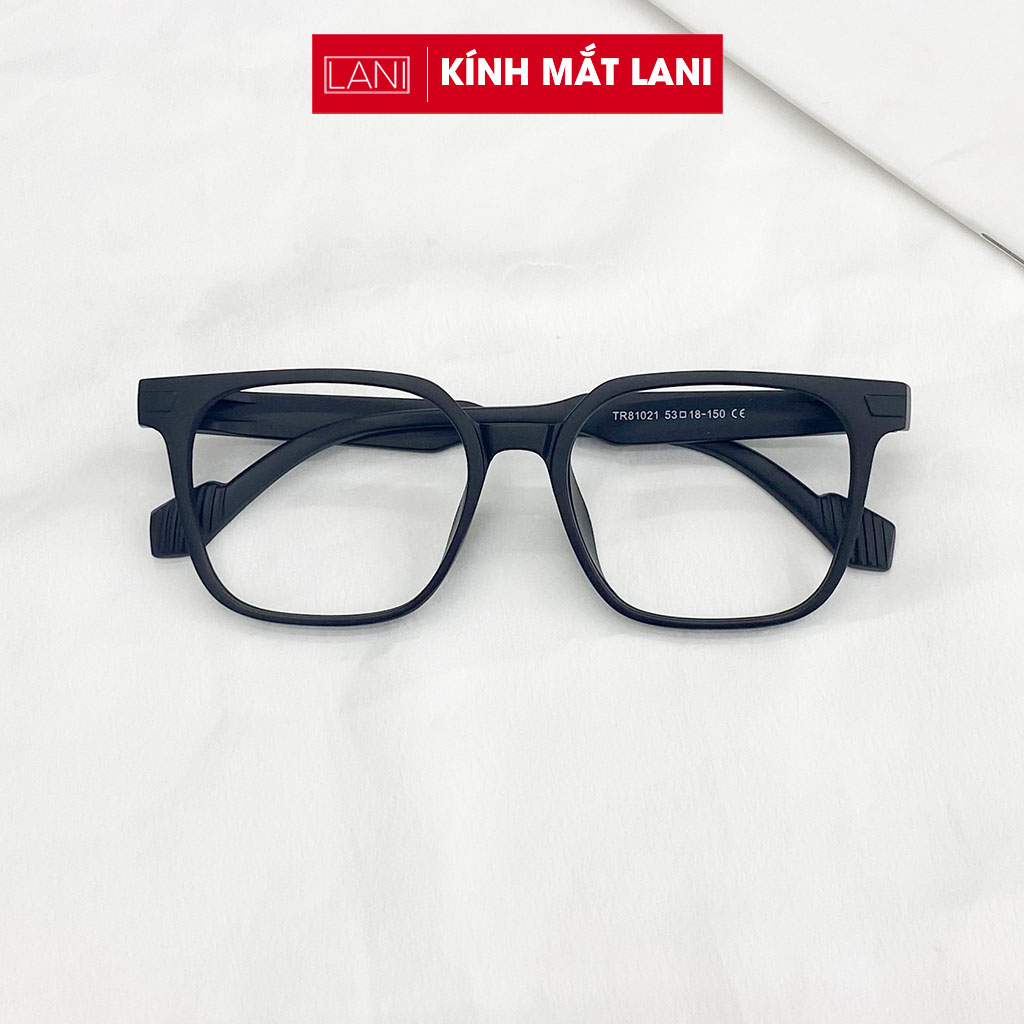 Gọng kính cận LANI dáng vuông to nhựa dẻo siêu bền 81021 - Lắp kính cận có gọng theo yêu cầu