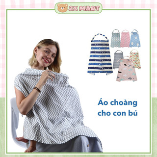 Khăn choàng cho con bú khi ra ngoài Áo trùm cho bé ti khoác nơi đông người kiêm khăn che nắng, chắn gió - 2X MART