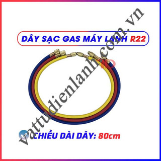 Bộ 3 sợi dây sạc nạp gas máy lạnh R22, bộ 3 sợi dây sạc gas máy lạnh R22