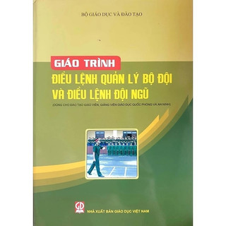 Sách - giáo trình điều lệnh quản lý bộ đội và điều lệnh đội ngũ