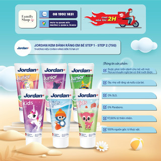 [Giao Hoả Tốc] Kem Đánh Răng Em Bé Jordan Step 1, Step 2 (75g)