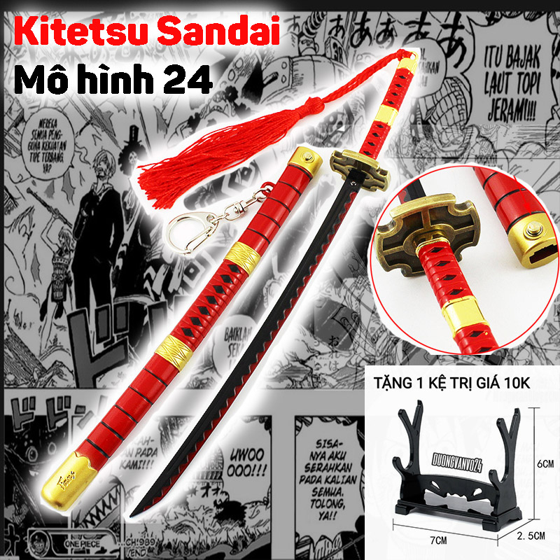 Mô hình One piece - Mô hình Kiếm katana KITETSU SANDAI 23CM