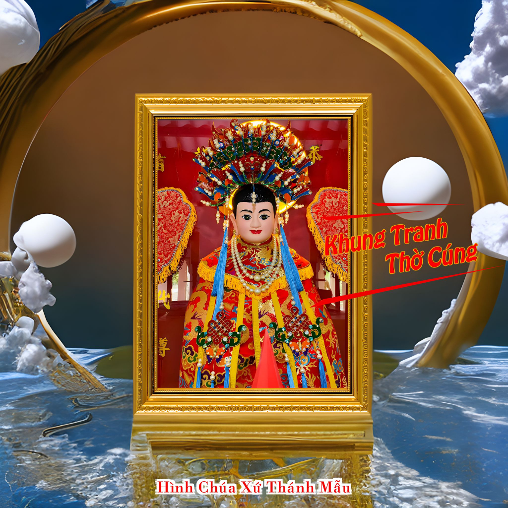 Hình thờ, Tranh treo, để bàn, Bà Chúa Xứ Thánh Mẫu Nguyên Nhung+ gồm Khung + ép plastic đầy đủ kích thước