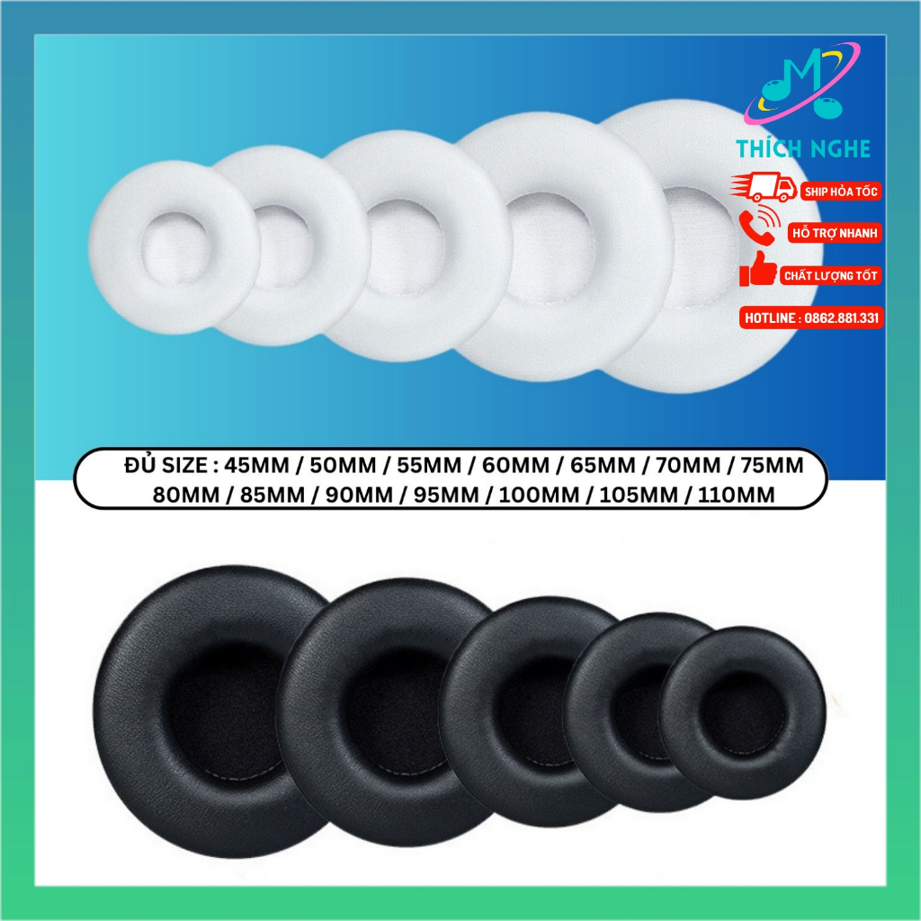 Cặp đệm tai nghe bằng da tròn cỡ size 45mm 55mm 60mm 65mm 70mm 75mm 80mm 85mm 90mm 95mm 100mm 105mm 110mm - full size