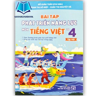 Sách Bài Tập Phát Triển Năng Lực Môn Tiếng Việt Lớp 4 Tập 1 ( Theo chương trình GDPT 2018 ) (cánh diều)