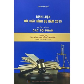 Sách - Combo 10 cuốn Bình luận Bộ luật hình sự (Tác giả Đinh Văn Quế)