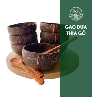 Chén Gáo Dừa & Muỗng Gỗ Tây Nguyên Food (Hàng Organic)