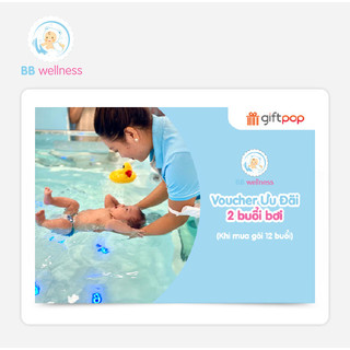 Toàn Quốc [Evoucher] BB Wellness - Voucher ưu đãi 2 buổi bơi khi mua gói 12 buổi