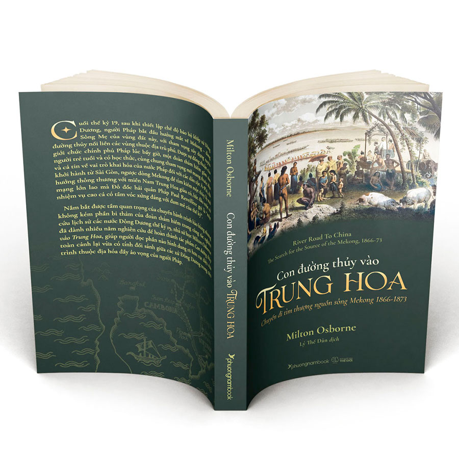 Sách - Con Đường Thủy Vào Trung Hoa - Chuyến Đi Tìm Thượng Nguồn Sông Mekong 1866-1873