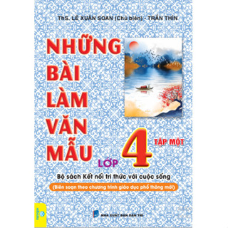 Sách - Những Bài Làm Văn Mẫu Lớp 4 - Biên soạn theo chương trình mới - Kết Nối Tri Thức - ndbooks