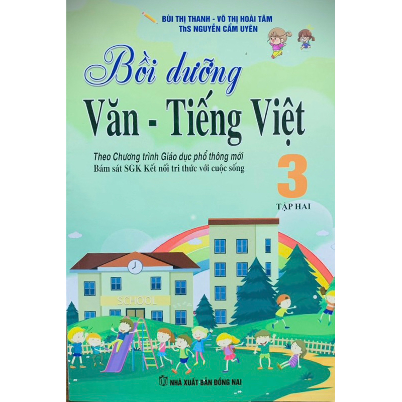 Sách -Bồi Dưỡng Văn - Tiếng Việt Lớp 3 - Tập 2(bám sát SGK Kết Nối Tri Thức Với Cuộc Sống)
