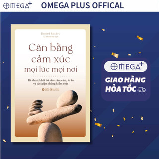 Sách: cân bằng cảm xúc mọi lúc mọi nơi - thoát khỏi trầm cảm, lo âu & tức giận không kiểm soát