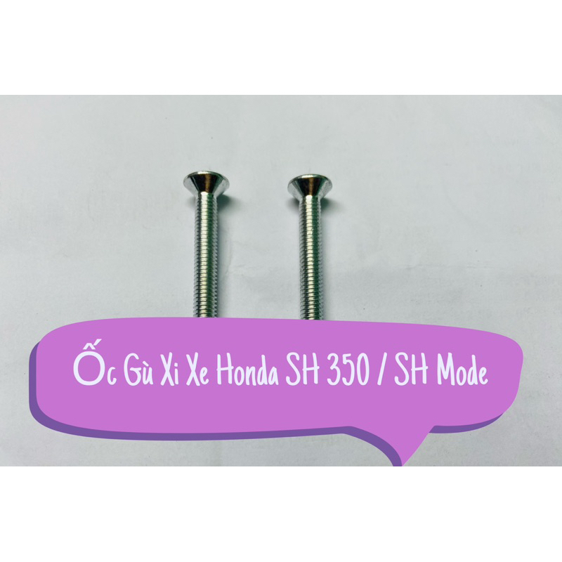 Ốc Bắt Gù Xe Máy Honda Xi PCX 18 / Sh Mode / Sh 350 5 phân ( Có Bán Lẻ )
