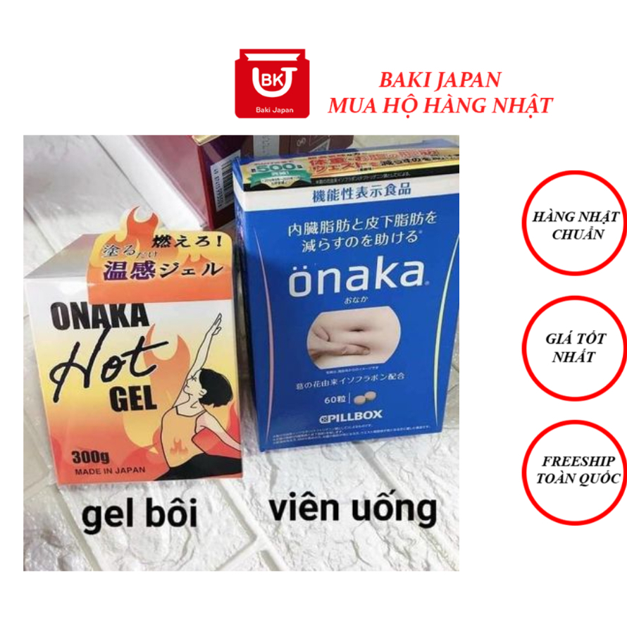 Gel bôi tan mỡ bụng onaka Nhật Bản 300g Onaka hot gel giảm mỡ