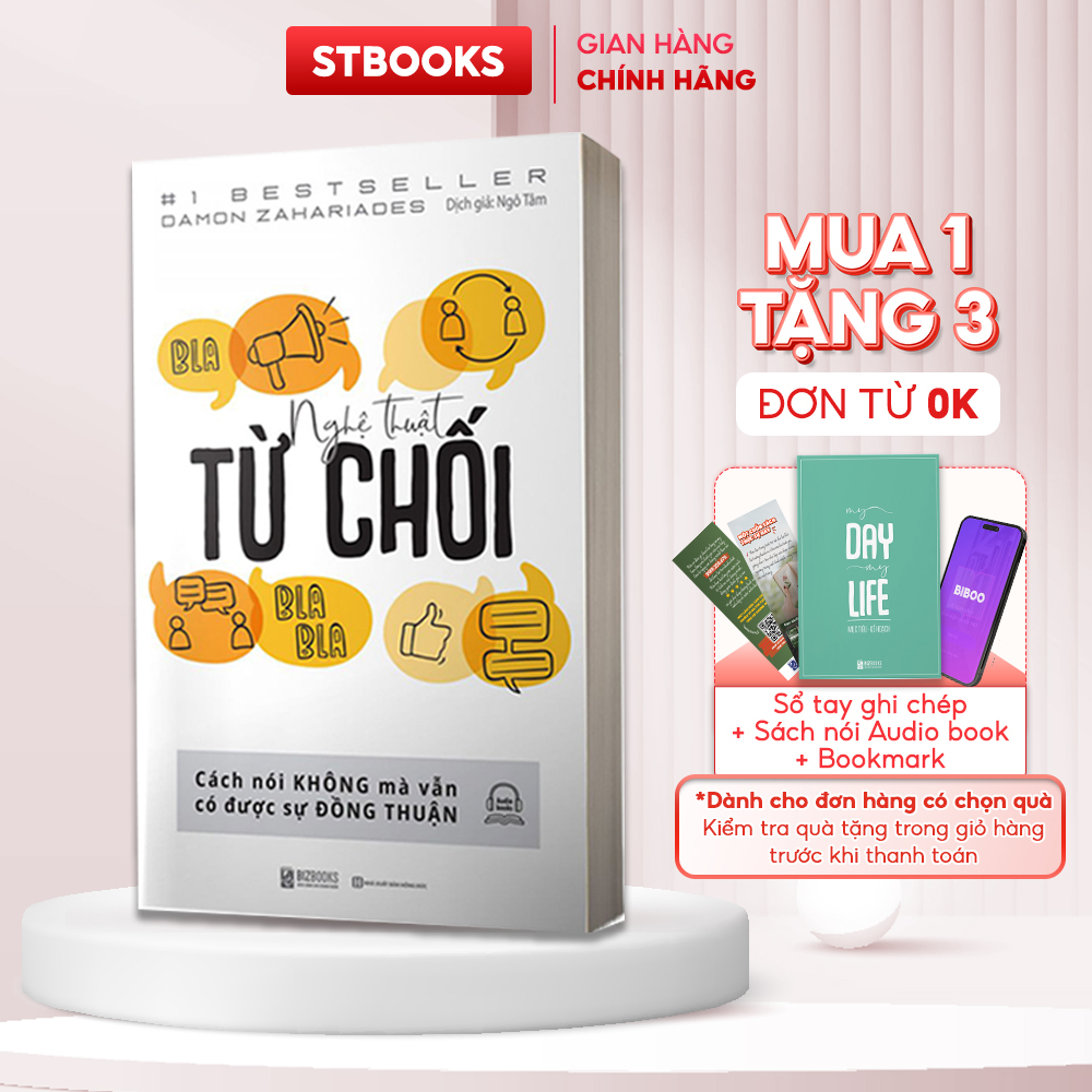 Nghệ Thuật Từ Chối Cách Nói Không Mà Vẫn Có Được Sự Đồng Thuận Sách Kỹ Năng Giao Tiếp Bizbooks