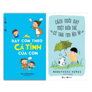 Sách - combo 2 cuốn :dạy con theo cá tính của con +cách nuôi dạy một đứa trẻ có trái tim ấm áp
