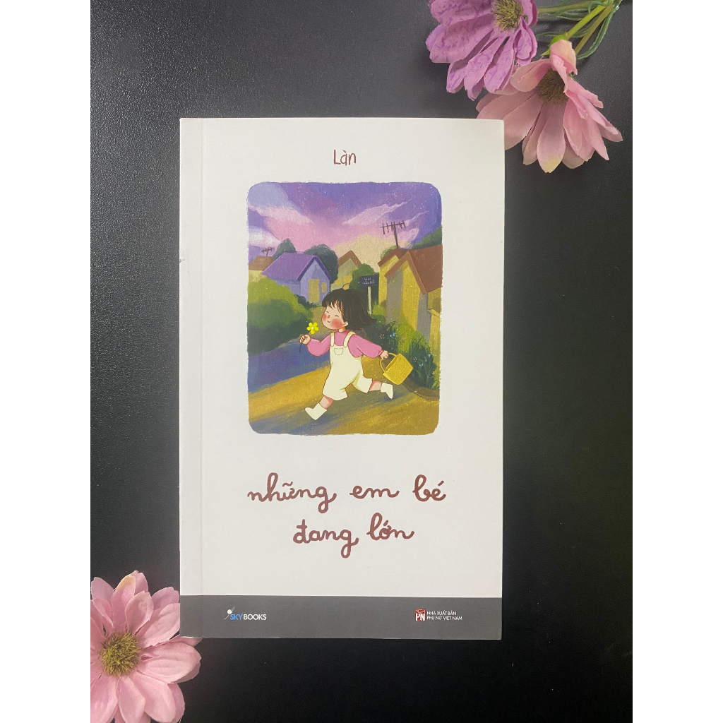 Sách - Combo 2 cuốn : Lê La Từ Nhà Ra Ngõ + Những Em Bé Đang Lớn