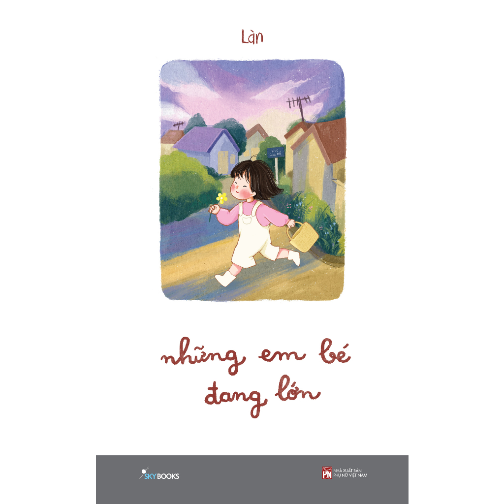 Sách - Bộ 2 cuốn : Lê la từ nhà ra ngõ và Những em bé đang lớn