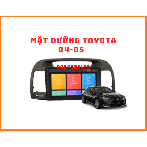 BỘ MÀN HÌNH MẶT DƯỠNG Ô TÔ CHO XE TOYOTA CAMRY ĐỜI 2004-2005 KÈM THEO JACK ZIN CHO XE CHẤT LƯỢNG CAO