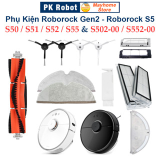 Phụ kiện Robot Roborock Gen2, Roborock S50, S51, S52, S55, S502, S552. Chổi lăn, chổi cạnh, khăn lau, bộ lọc //