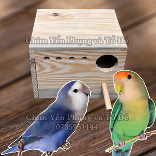 Tổ đẻ vẹt Lovebird (Vẹt tình yêu) chất liệu gỗ thông Mỹ.