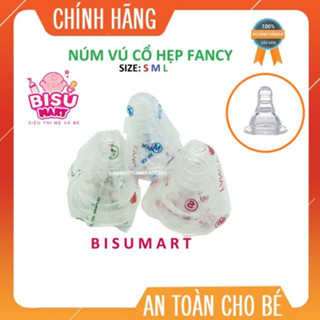 Núm vú cổ hẹp, cổ rộng cho bé silicone siêu mềm fancy