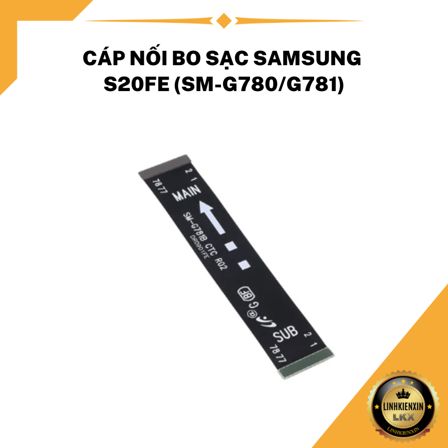 Dây Cáp Nối Bo Sạc Samsung  S20FE (SM-G780/G781)