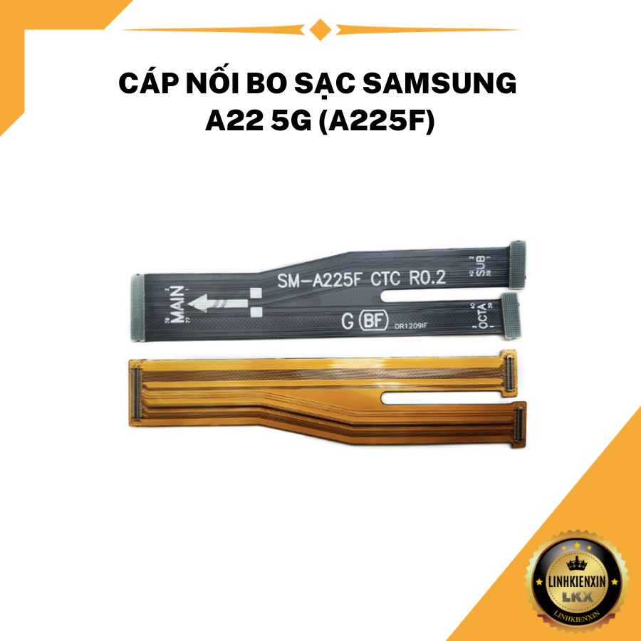 Dây Cáp Nối Bo Sạc SamSung A22 5G (A225F)