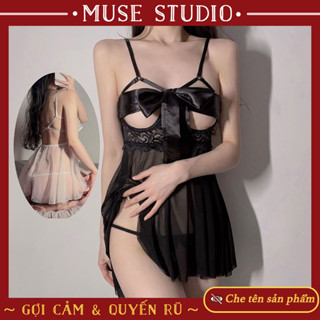 Váy ngủ sexy, đầm ngủ xuyên thấu xẻ lưng buộc nơ ngực hàng đẹp có gọng nâng ngực