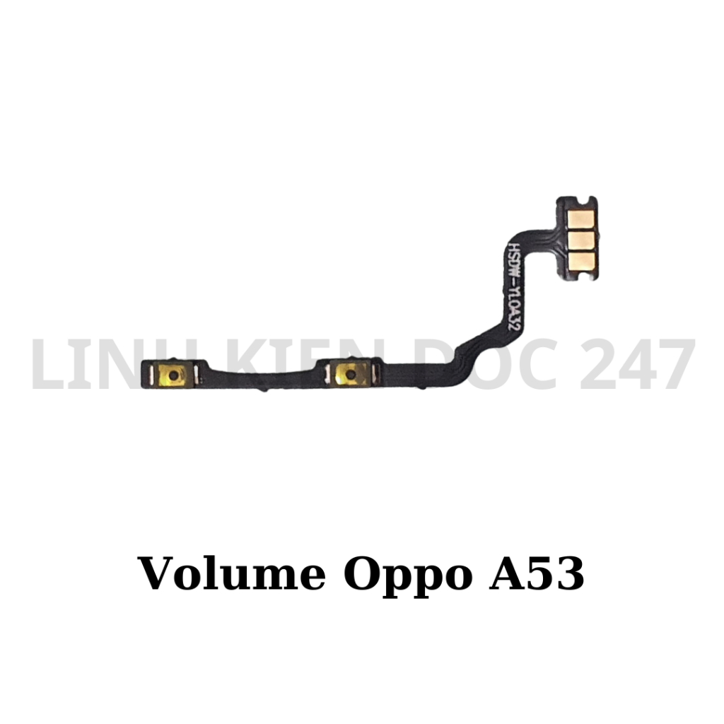 Cáp Nút Âm Lượng Volume Oppo A53 - Hàng New Zin Chính Hãng