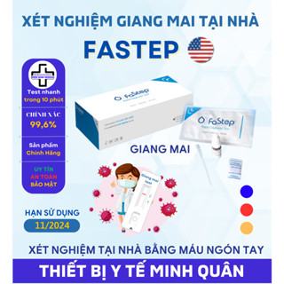 Bộ xét nghiệm nhanh GIANG MAI tại nhà FASTEP từ USA