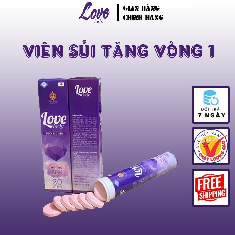 (BẢN CAO CẤP)Viên sủi nở ngực LOVE LADY sexy big one tăng vòng 1 hồng nhũ hoa- viên uống nở ngực hiệu quả an toàn