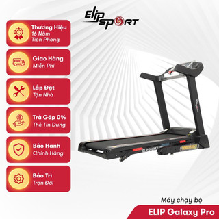 Máy Chạy Bộ Thể Thao ELIP Galaxy Pro Động Cơ Mạnh Mẽ, Hoạt Động Êm Ái, Thảm Chạy Chống Trượt