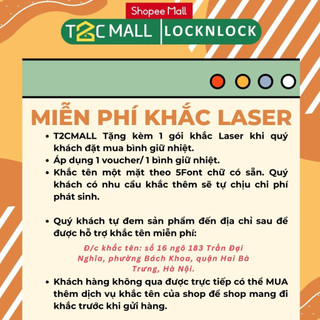 Voucher miễn phí khắc tên khi mua kèm bình giữ nhiệt locknlock- t2cmall