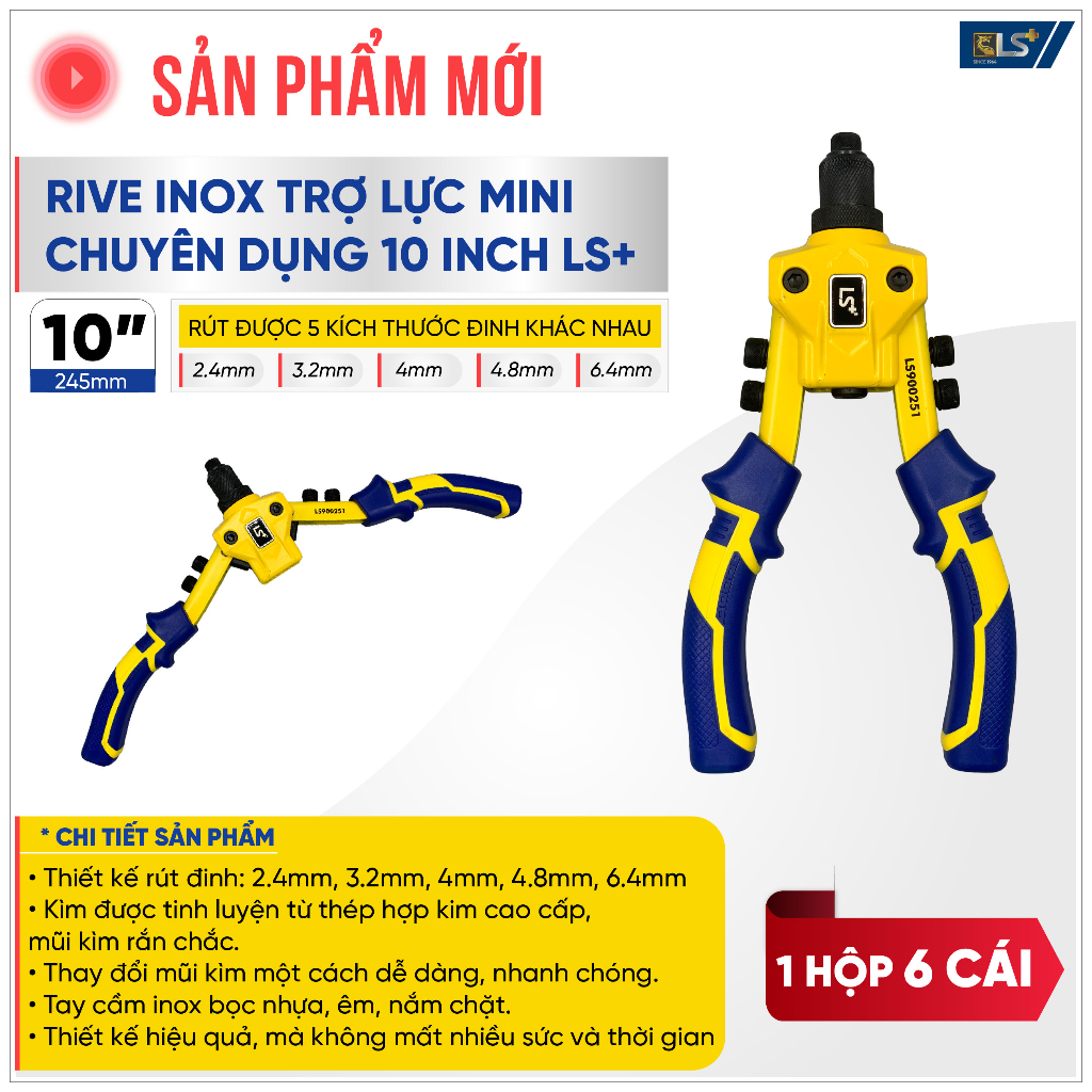 Kìm rút rive inox trợ lực mini cao cấp chuyên dụng LS+ 10", kìm rút đinh tán công nghiệp, rive trợ lực đinh rút nhôm