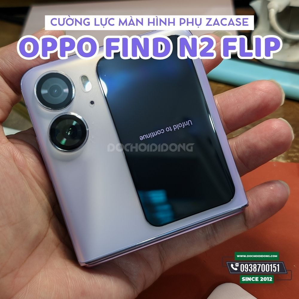 Miếng Dán Cường Lực Bảo Vệ Màn Hình Ngoài Oppo Find N2 Flip Zacase