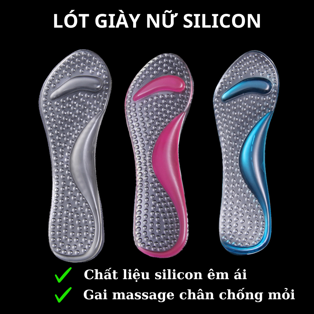 Lót giày silicon giày nữ có gai massage êm chân. Miếng lót giày nữ silicon (cao gót, búp bê,…) gel giảm đau chân