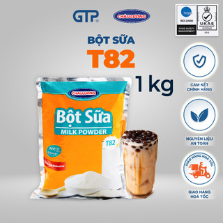 Bột béo pha trà sữa T82 Châu Lương nguyên liệu làm trà sữa bột kem béo pha trà sữa bột pha sẵn kem béo thực vật (1kg)