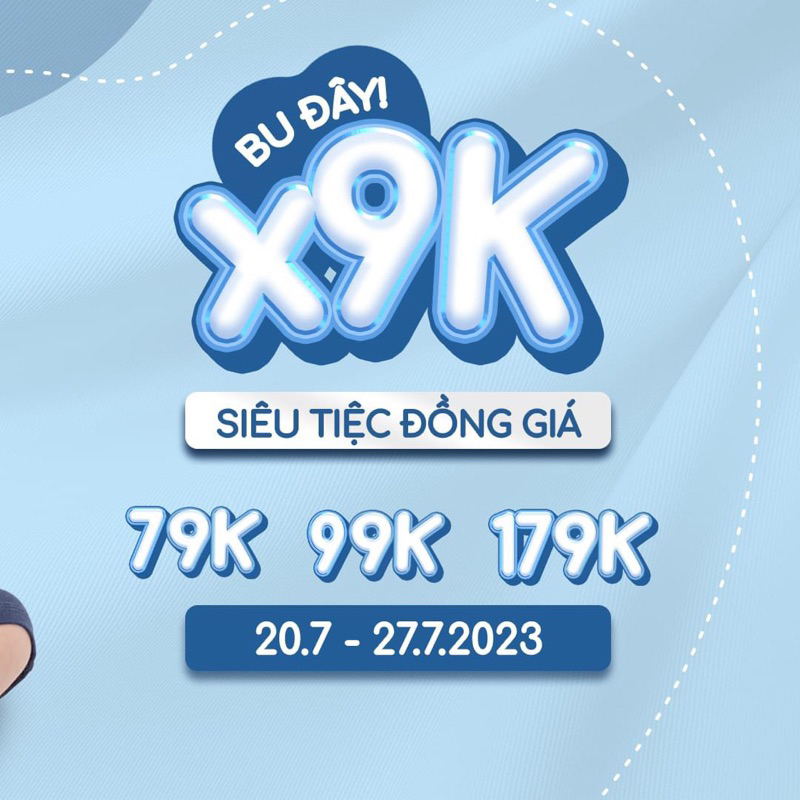 BU ĐÂY SALE ĐỒNG GIÁ 79K,99K,179K