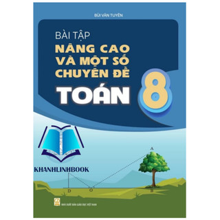 Sách - Bài Tập Nâng Cao Và Một Số Chuyên Đề Toán 8