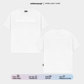Áo Phông Nam Nữ  ONTHEWAYUP Local Brand in 3D Phồng Hyper  100% Premium Cotton/ Màu Trắng
