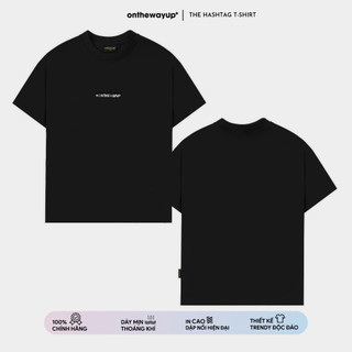 Áo Phông OVS Nam Nữ in cao nổi The #Hashtag ONTHEWAYUP 100% Premium Cotton