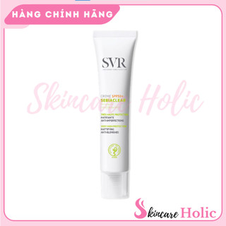 ( Hàng công ty - chính hãng) Kem Chống Nắng SVR Sebiaclear Cream SPF50 Dành Cho Da Mụn_Da Hỗn Hợp 40ml