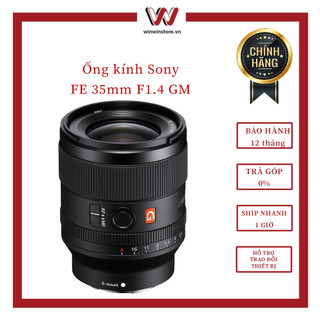 Ống kính sony fe 35mm f1.4 gm - hàng chính hãng full vat
